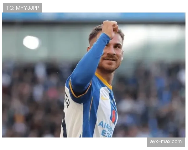 瑞安在布莱顿留下深刻印记,球迷对新赛季表现稳健充满期待 瑞安在布莱顿留下深刻印记,球迷对新赛季表现稳健充满期待